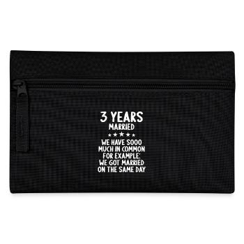 We have a lot in common 3rd wedding anniversary - Pencil Case - black - Front