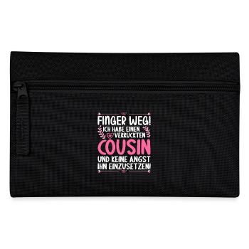 Finger weg ich habe einen verrückten Cousin - Federtasche - Schwarz - Vorne