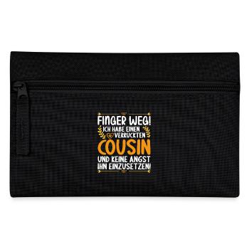 Finger weg ich habe einen verrückten Cousin - Federtasche - Schwarz - Vorne