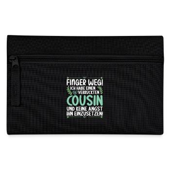 Finger weg ich habe einen verrückten Cousin - Federtasche - Schwarz - Vorne