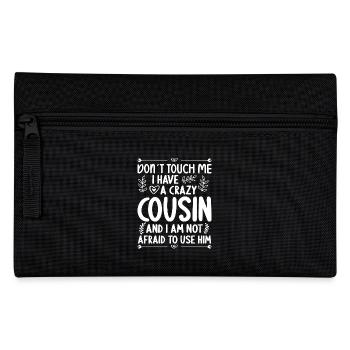 Berühre Mich Nicht! Ich Habe Verrückten Cousin - Federtasche - Schwarz - Vorne