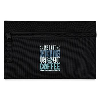Instant Construction Worker Just Add Coffee - Pencil Case - black - Front