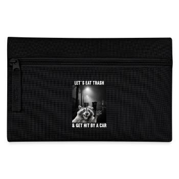 Lets eat Trash and get hit by a Car Raccoon - Pencil Case - black - Front