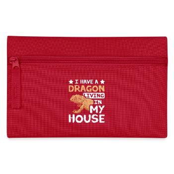 I have a bearded dragon living in my house - Pencil Case - red - Front