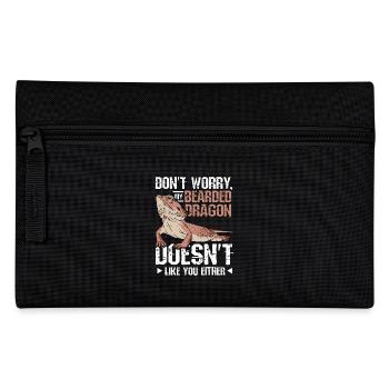Don't worry my bearded dragon doesn't like you - Pencil Case - black - Front