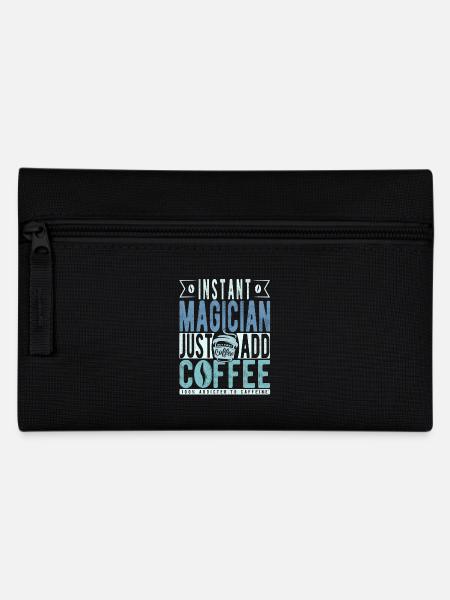 Instant Magician Just Add Coffee - Pencil Case - black