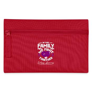 In this family we fight together - Pencil Case - red - Front