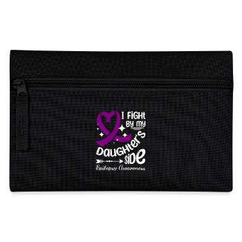 I fight on my daughter's side, epilepsy awareness - Pencil Case - black - Front