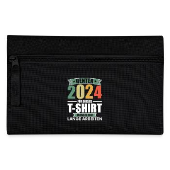 Retirement Pension Pensioner Pensioner Pension 2024 - Pencil Case - black - Front