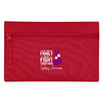Family we all fights together, epilepsy awareness - Pencil Case - red - Front