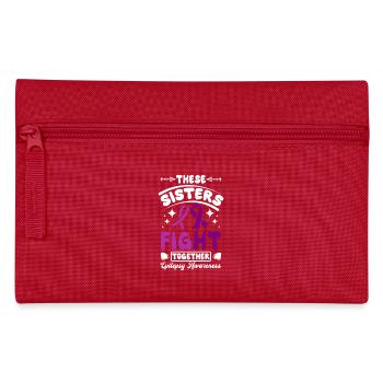 These sisters fight together, epilepsy awareness - Pencil Case - red - Front