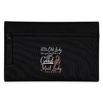 Let this old lady show you how to be a mail lady - Pencil Case - black - Front