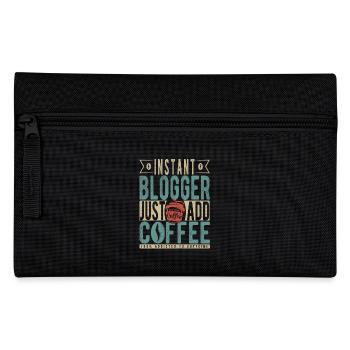 Instant Blogger Just Add Coffee - Pencil Case - black - Front