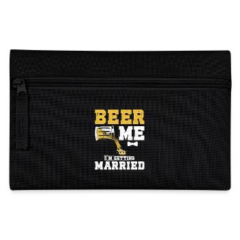 Groomsmen Beer me I'm getting married - Pencil Case - black - Front