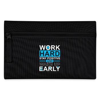 Travailler dur, rester positif, se lever tôt - Trousse - noir - Devant