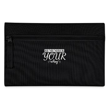 Remember Your Why - Motivational Quote - Pencil Case - black - Front
