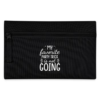 My favorite party trick is not coming - Pencil Case - black - Front
