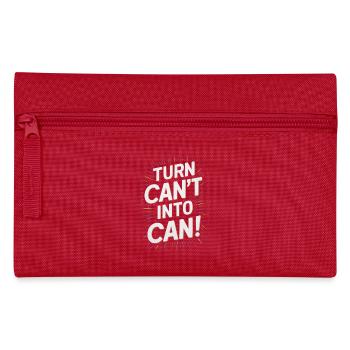 Turn Can't Into Can Motivational Graphic - Pencil Case - red - Front