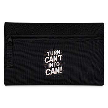 Turn Can't Into Can Motivational Graphic - Pencil Case - black - Front