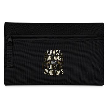 Chase Dreams Not Just Deadlines - Pencil Case - black - Front
