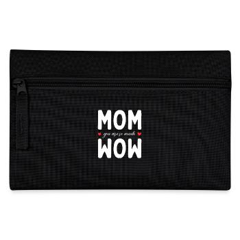 Mama Du Bist Wow Mom You Are Wow Mutter Muttertag - Federtasche - Schwarz - Vorne