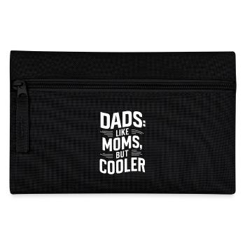 Dads Like Moms Nur Cooler Motiv - Federtasche - Schwarz - Vorne