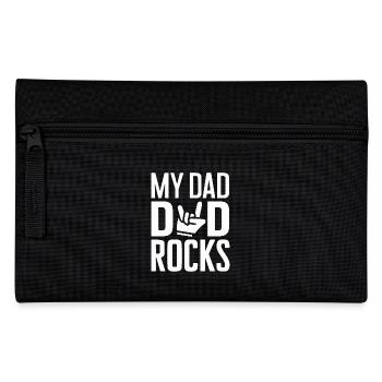 My Dad Rocks Show Your Admiration - Pencil Case - black - Front