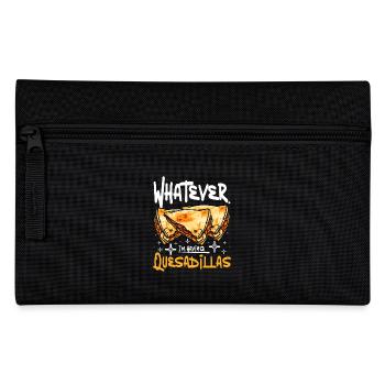 whatever I'm having quesadillas - Pencil Case - black - Front