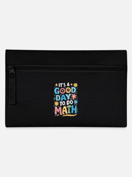 C’est une bonne journée pour les professeurs de mathématiques - Trousse - noir