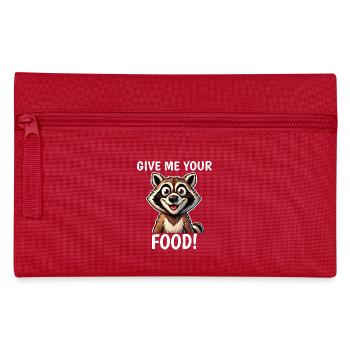 Give Me Your Food Cute Hungry Raccoon - Pencil Case - red - Front