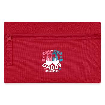 Pink or blue daddy loves you - Pencil Case - red - Front