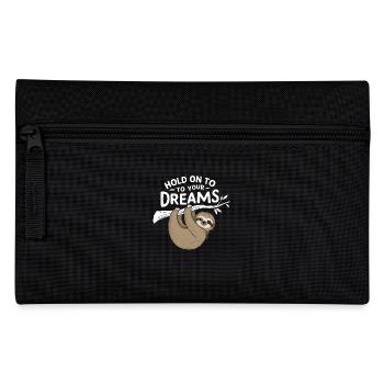 Hold on to your dreams – Sloth inspiring - Pencil Case - black - Front