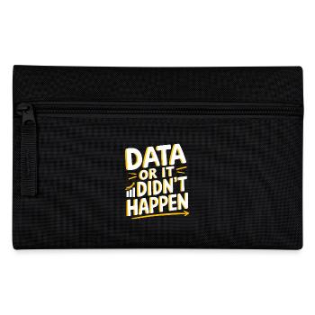 Data Or It Didn't Happen Data Analyst Data - Federtasche - Schwarz - Vorne