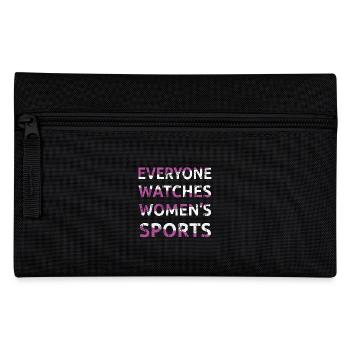 Everyone Watches Women's Sports Female Athletes - Pencil Case - black - Front