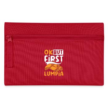 Ok but first lumpia - Pencil Case - red - Front