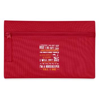 Housekeeper Housekeeper Till I Die - Pencil Case - red - Front