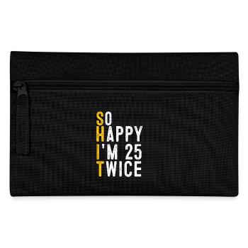 So Happy I'm 25 Twice Funny 50th Birthday - Pencil Case - black - Front