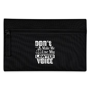 Lawyer Use My Lawyer Voice - Pencil Case - black - Front