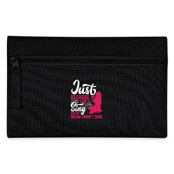 Just because I can't sing doesn't mean karaoke - Pencil Case - black - Front