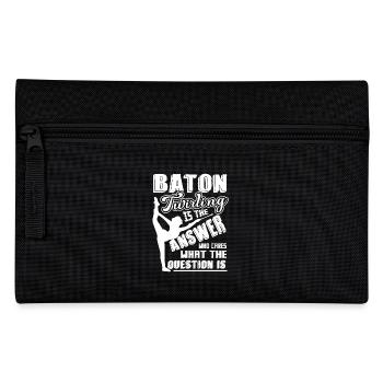 Baton Twirling Is The Answer - Pencil Case - black - Front
