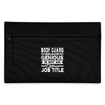 Bodyguard Bodyguard Job Title - Pencil Case - black - Front