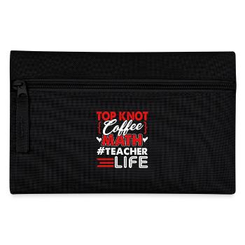 Math Teacher Top Knot Coffee Life - Pencil Case - black - Front