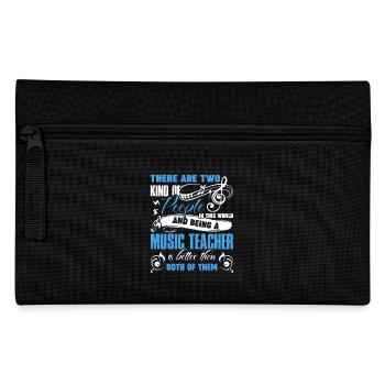 Being A Music Teacher - Pencil Case - black - Front