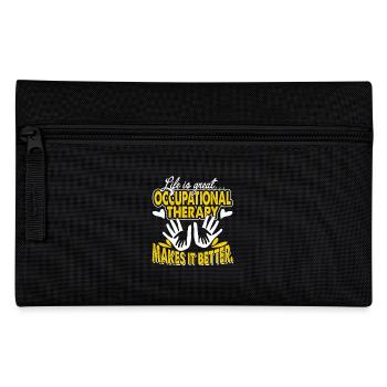 Occupational Therapy Makes Life Better - Pencil Case - black - Front