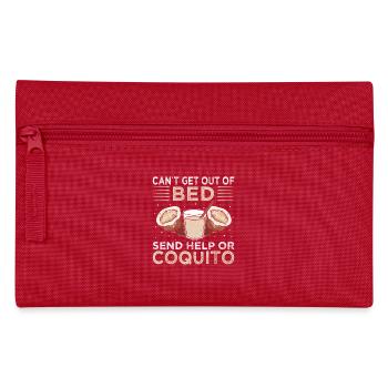 Can't Get Out of My Bed, Send Help or Coquito - Pencil Case - red - Front
