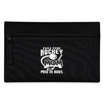 Hockey Full Time Hockey Mom Paid In Hugs - Pencil Case - black - Front