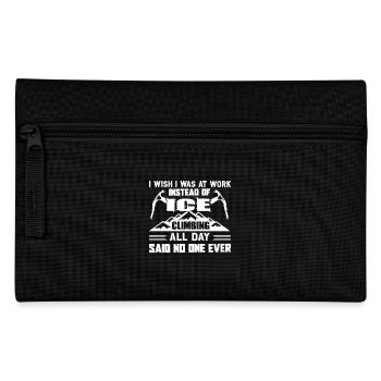 I Was At Work Instead Of Climbing - Pencil Case - black - Front