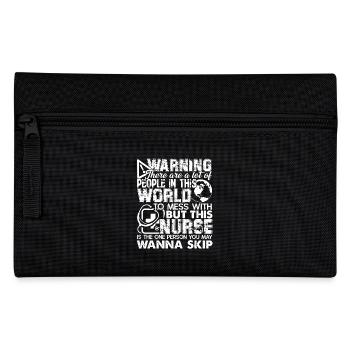 Nurse Don't Mess With Nurse - Pencil Case - black - Front