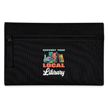 Support your local library Read books - Pencil Case - black - Front