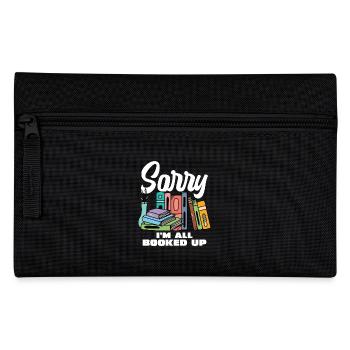 Sorry, I'm fully read book lover - Pencil Case - black - Front
